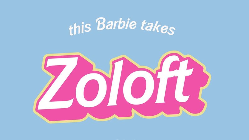This Barbie Takes X / This Barbie Takes Zoloft meme example.